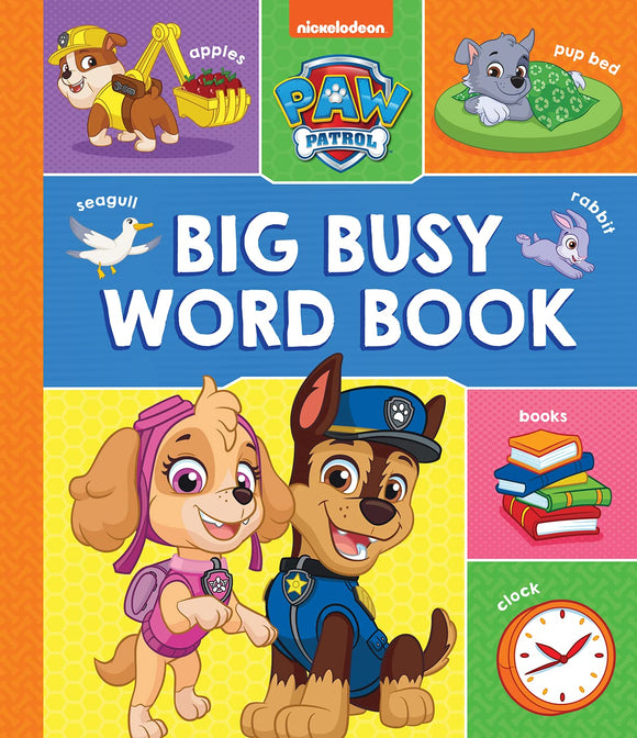 PAW Patrol Big Busy Word Book