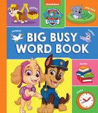 PAW Patrol Big Busy Word Book