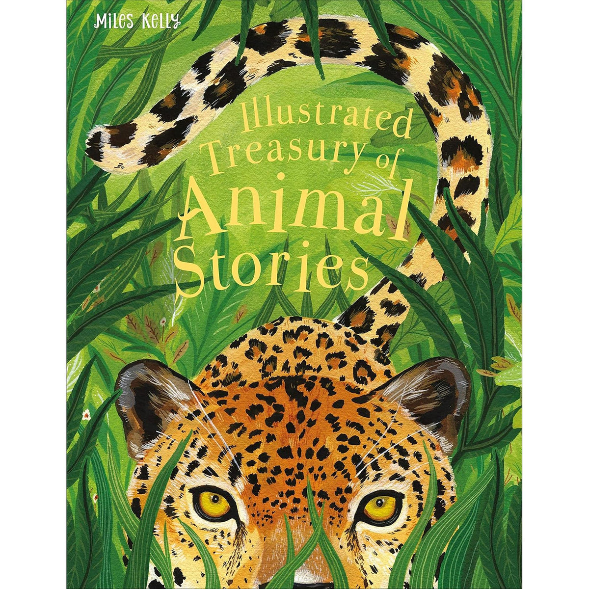 Miles Kelly Illustrated Treasury of Animal Stories