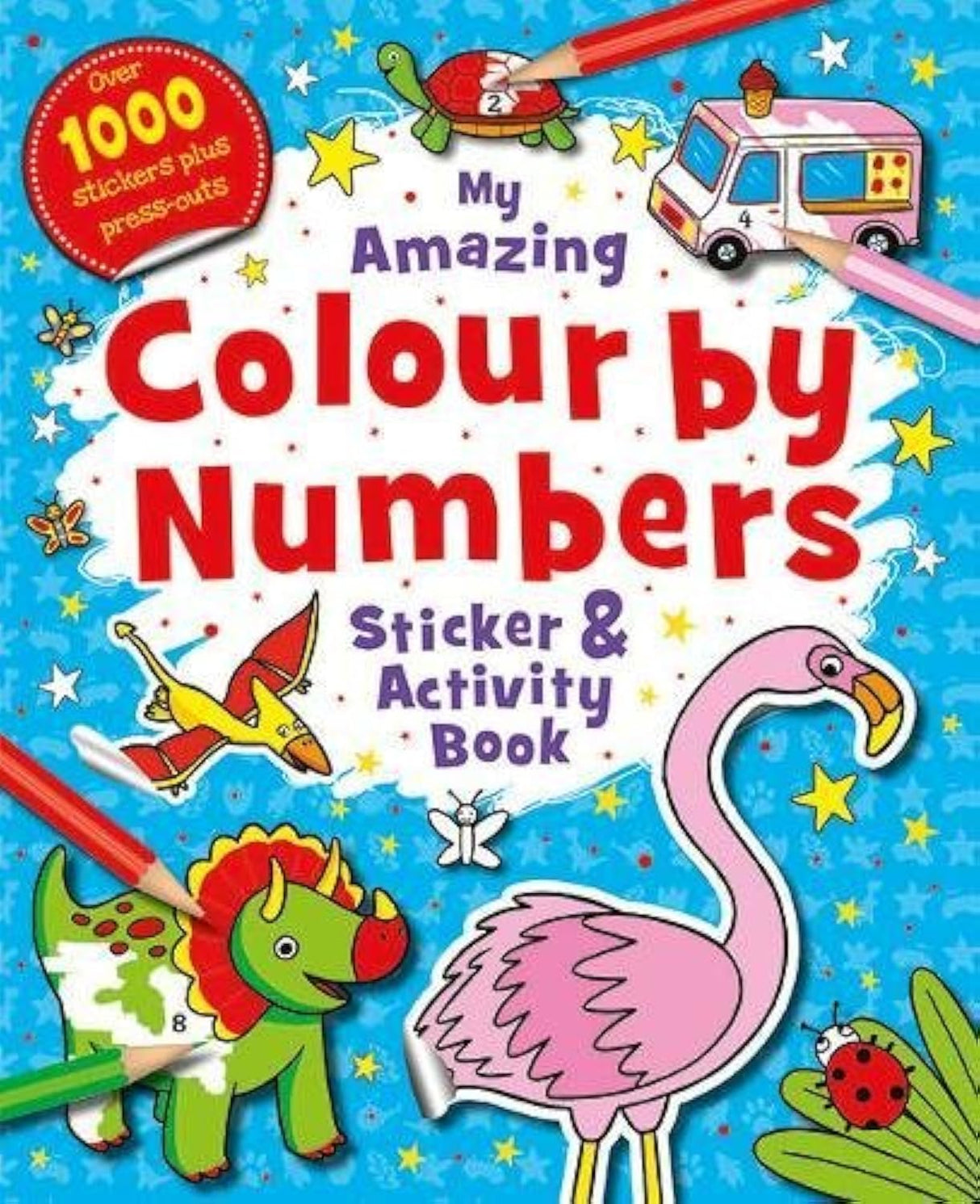 My Amazing Colour by Numbers Sticker & Activity Book