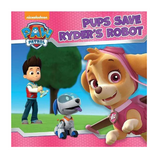 PAW Patrol - Pups Save Ryder's Robot Story Book