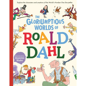 The Gloriumptious Worlds of Roald Dahl