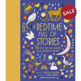 A Bedtime Full of Stories: 50 Folk Tales & Legends from Around the World