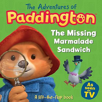 Adventures of Paddington: The Missing Marmalade Sandwich Book