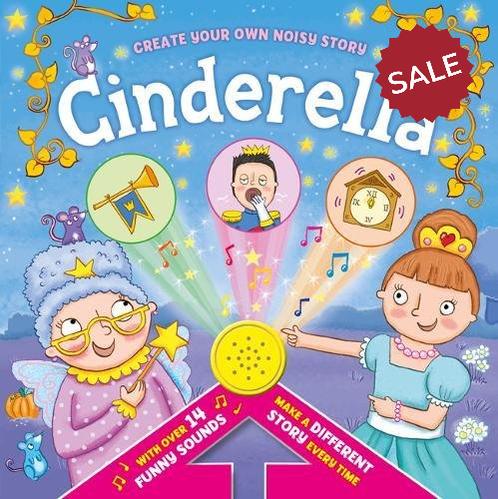 Cinderella: Create Your Own Noisy Story Sound Book