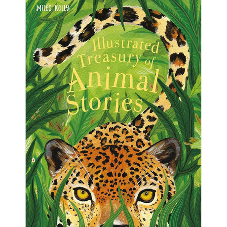 Miles Kelly Illustrated Treasury of Animal Stories
