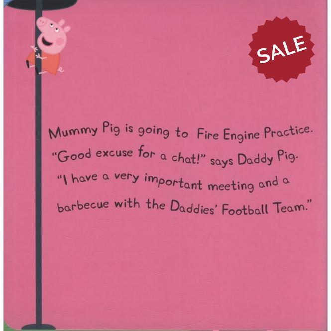 Peppa Pig: The Fire Engine Board Book