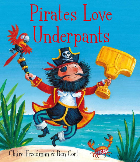 Pirates Love Underpants Storybook
