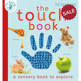 The Touch Book: A Sensory Book to Explore