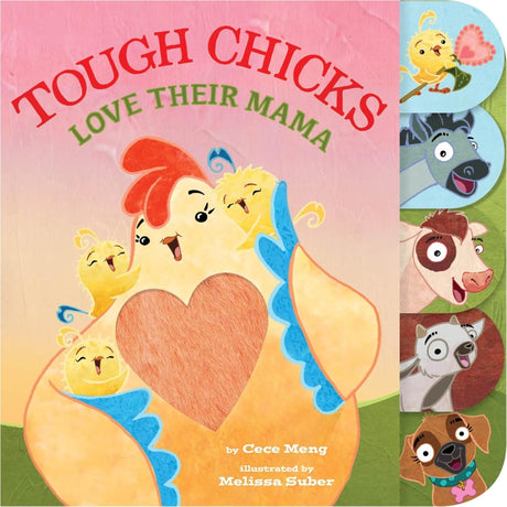 Tough Chicks Love Their Mama Touch & Feel Book