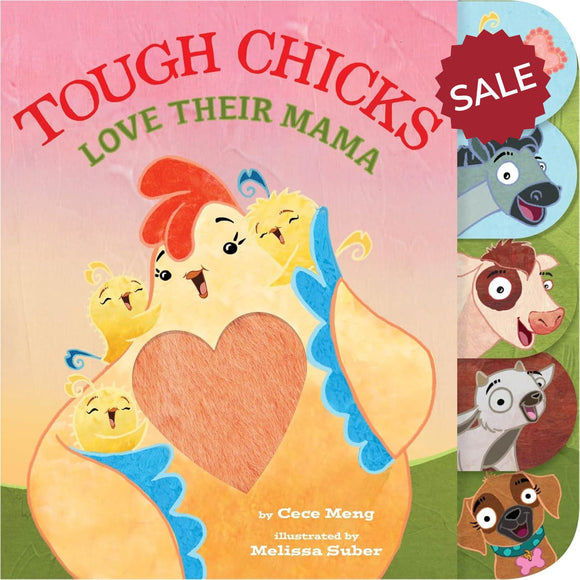 Tough Chicks Love Their Mama Touch & Feel Book