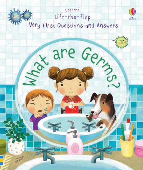 Usborne Very First Questions & Answers - What are Germs?