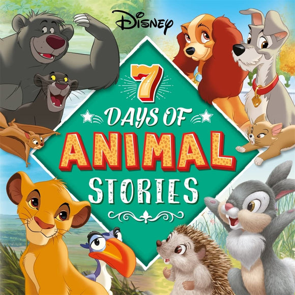 Disney 7 Days of Animal Stories Book - McGreevy's Toys Direct